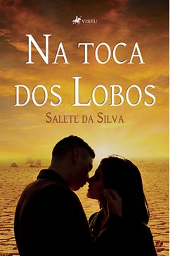 Na toca dos lobos (eBook, ePUB) - Silva, Salete da