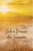 Sob a Bruma das Tuneiras (eBook, ePUB)