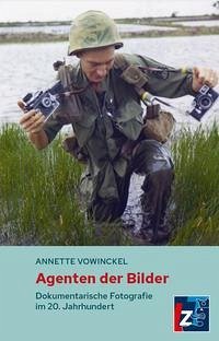 Agenten der Bilder - Vowinckel, Annette
