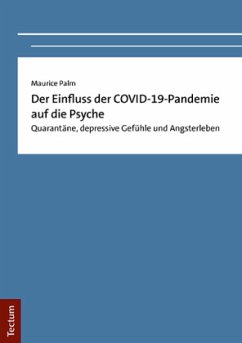 Der Einfluss der COVID-19-Pandemie auf die Psyche - Palm, Maurice