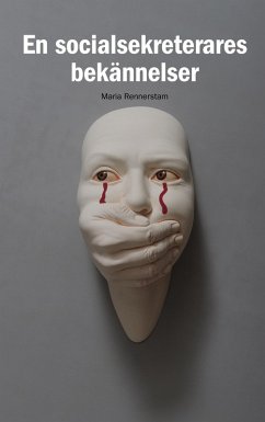 En socialsekreterares bekännelser En socialsekreterares bekännelser