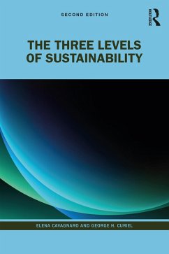 The Three Levels of Sustainability (eBook, ePUB) - Cavagnaro, Elena; Curiel, George H.