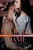Delicate Dame (Adair Legacy, #4) (eBook, ePUB)