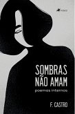 Sombras na~o amam (eBook, ePUB)