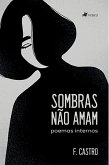 Sombras não amam (eBook, ePUB)