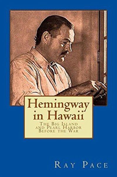 Hemingway in Hawaii (Hemingway Matters) (eBook, ePUB) Hemingway in Hawaii (Hemingway Matters) (eBook, ePUB)