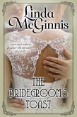 The Bridegroom's Toast (The Bridal Ball, #3) (eBook, ePUB)