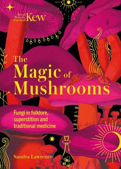 Kew - The Magic of Mushrooms (eBook, ePUB) - Lawrence, Sandra