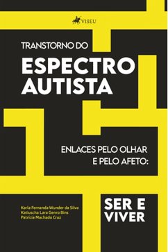 Transtorno do Espectro Autista (eBook, ePUB) - Silva, Karla Fernanda Wunder da