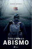 Entre a vida e o abismo (eBook, ePUB)