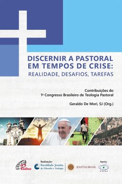 Discernir a pastoral em tempos de crise: (eBook, ePUB) - Mori, Geraldo de