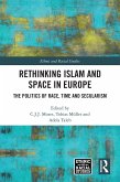 Rethinking Islam and Space in Europe (eBook, ePUB)