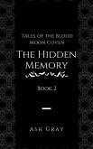 The Hidden Memory (Tales of the Blood Moon Coven [erotic lesbian vampire romance], #2) (eBook, ePUB)