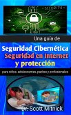 Una guía de seguridad cibernética (eBook, ePUB) Una guía de seguridad cibernética (eBook, ePUB)