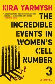 The Incredible Events in Women's Cell Number 3 (eBook, ePUB)