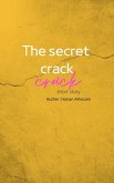 The secret crack (eBook, ePUB)