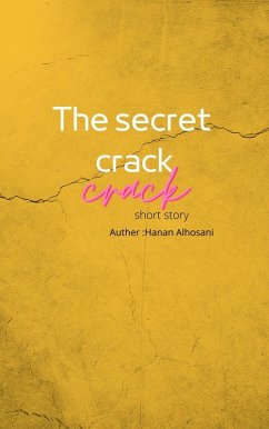 Cover The secret crack (eBook, ePUB)