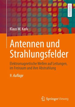 Antennen und Strahlungsfelder - Kark, Klaus W.