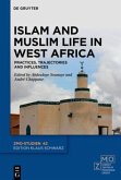 Islam and Muslim Life in West Africa Islam and Muslim Life in West Africa