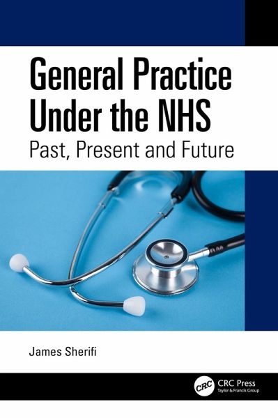 General Practice Under the NHS (eBook, PDF) General Practice Under the NHS (eBook, PDF)