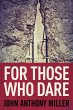 For Those Who Dare (eBook, ePUB) - Bild 1
