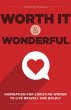 Worth It and Wonderful (eBook, ePUB) - Bild 1