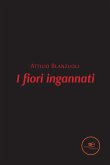 I fiori ingannati (eBook, ePUB)