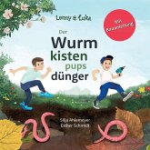 Lenny und Luka: Der Wurmkistenpupsdünger (eBook, ePUB)