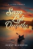 Sean Left Quietly (eBook, ePUB)