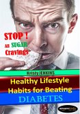 Healthy Lifestyle Habits for Beating Diabetes (eBook, ePUB)
