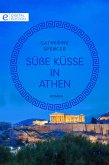 Süße Küsse in Athen (eBook, ePUB)