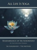 All Life Is Yoga: Remembrance of Sri Aurobindo (3) (eBook, ePUB)