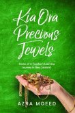 Kia Ora Precious Jewels (eBook, ePUB)