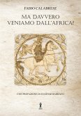 Ma davvero veniamo dall&quote;Africa? (eBook, ePUB)