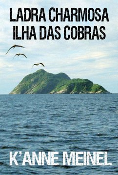 Cover Ladra Charmosa: Ilha Das Cobras (eBook, ePUB)