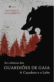 As Crônicas dos Guardiões de Gaia (eBook, ePUB)