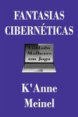 Fantasias Cibernéticas (eBook, ePUB) Fantasias Cibernéticas (eBook, ePUB)