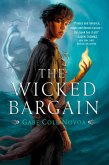 The Wicked Bargain (eBook, ePUB) The Wicked Bargain (eBook, ePUB)