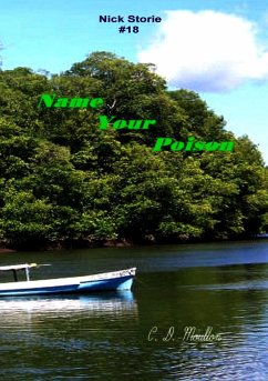 Cover Name Your Poison (Det. Lt. Nick Storie Mysteries, #18) (eBook, ePUB)