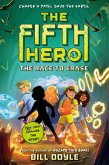 The Fifth Hero #1: The Race to Erase (eBook, ePUB) The Fifth Hero #1: The Race to Erase (eBook, ePUB)