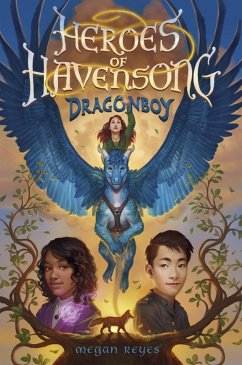 Heroes of Havensong: Dragonboy (eBook, ePUB) - Reyes, Megan