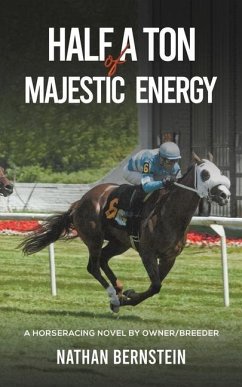 HALF A TON OF MAJESTIC ENERGY - BERNSTEIN, NATHAN