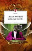 Obskuri Artu: Eine schaurige Novelle. Life is a Story - story.one