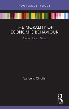 The Morality of Economic Behaviour - Chiotis, Vangelis