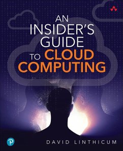 An Insider's Guide to Cloud Computing - Linthicum, David