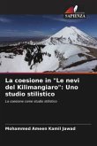 La coesione in &quote;Le nevi del Kilimangiaro&quote;: Uno studio stilistico
