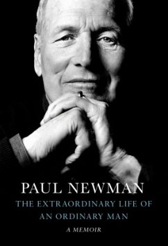 The Extraordinary Life of an Ordinary Man - Newman, Paul