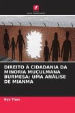 DIREITO À CIDADANIA DA MINORIA MUÇULMANA BURMESA: UMA ANÁLISE DE MIANMA