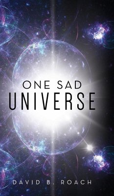 One Sad Universe - Roach, David B.