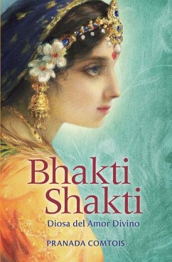 Bhakti Shakti - Comtois, Pranada